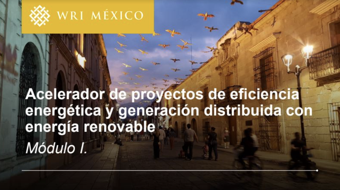 CCM y su acelerador en materia energética recibe a 12 estados para trabajar su eficiencia energética y su generación distribuida con energía renovable