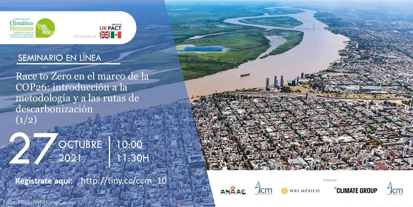 Race to Zero en el marco de COP26: introducción a la metodología y a las rutas de descarbonización