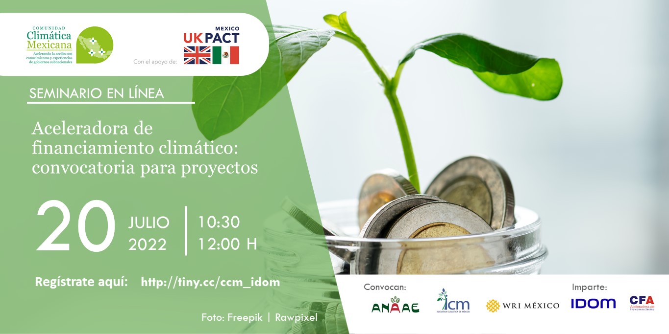 Aceleradora de financiamiento climático: convocatoria para proyectos