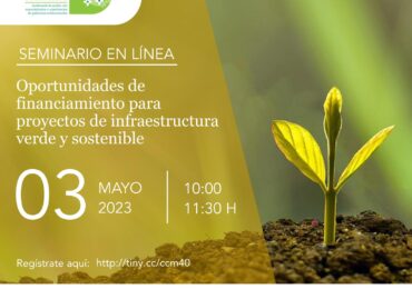 Oportunidades de financiamiento para proyectos de infraestructura verde y sostenible
