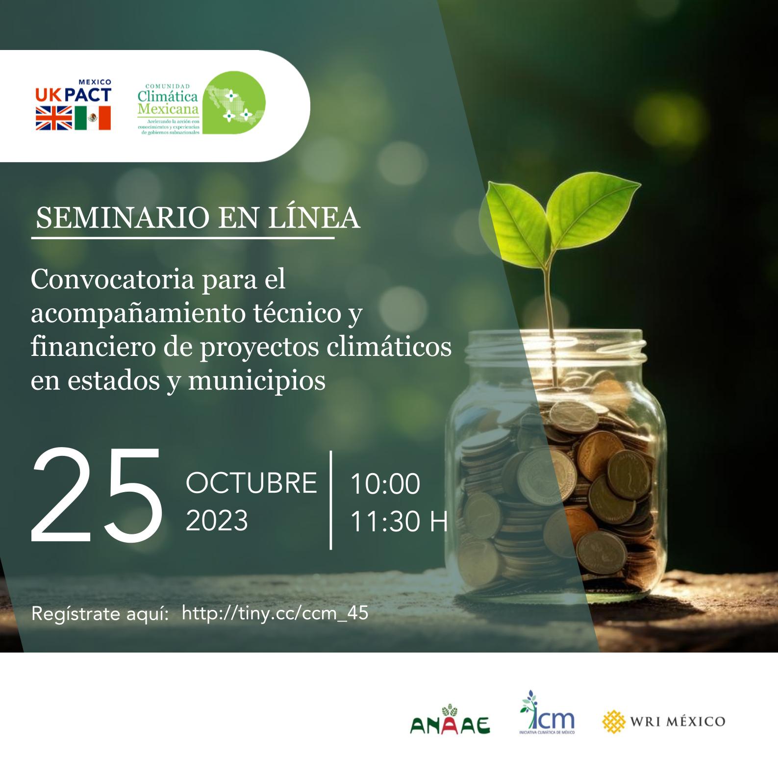 Presentación de la convocatoria para el acompañamiento técnico y financiero de proyectos climáticos liderados por estados y municipios en México