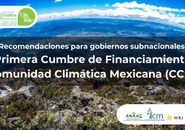Recomendaciones de la Primera Cumbre de Financiamiento Climático Subnacional