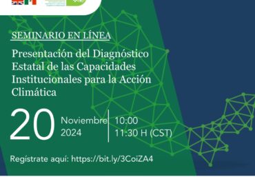 Seminario 52: Presentación del Diagnóstico Estatal de las Capacidades Institucionales para la Acción Climática 